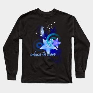 Embrace the chaos Long Sleeve T-Shirt